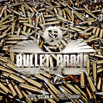 Bullet Proof by O.G. 12gauge