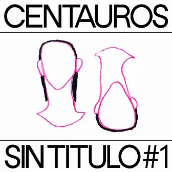 Sin Título #1 by Centauros