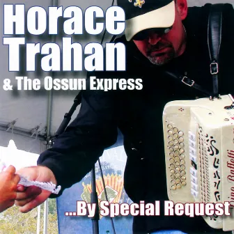 By Special Request by Horace Trahan