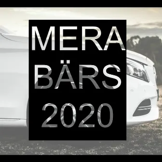 MERA BÄRS 2020 by BR0D3R