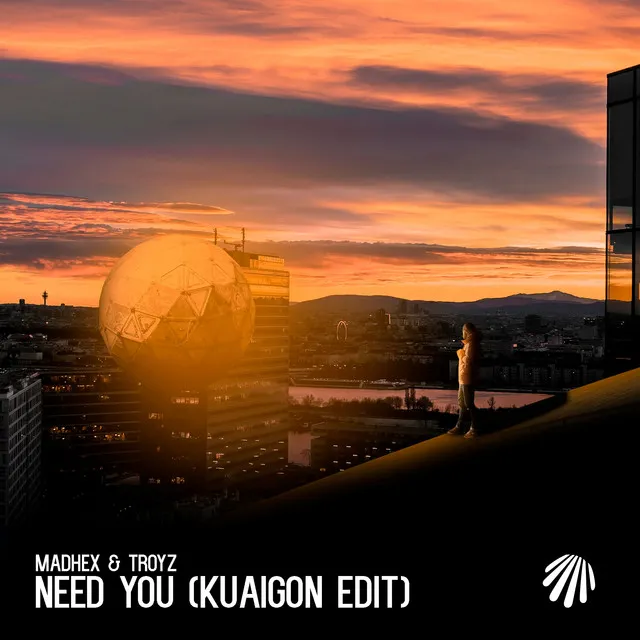 Need You (Kuaigon Edit)