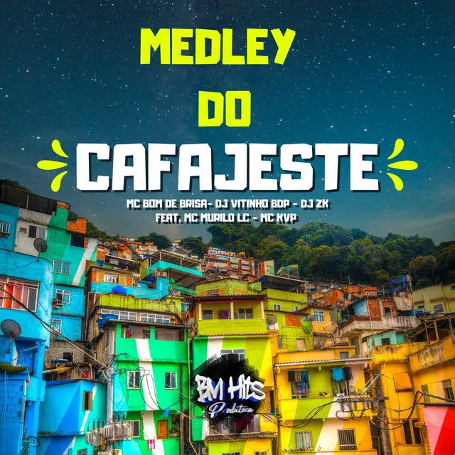 Medley do Cafajeste (feat. DJ ZK & MC KVP)