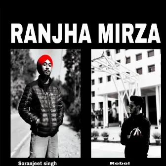 Ranjha Mirza by Soranjeet Singh