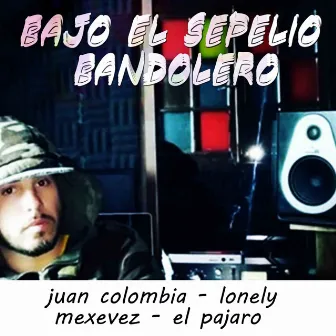 Bandolero by Bajo el Sepelio