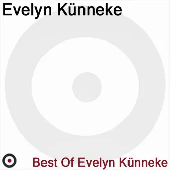 Best of Evely Künneke by Evelyn Künneke