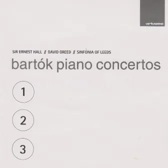 Bartók Piano Concertos by Sinfonia of Leeds