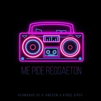 Me Pide Reggaeton by Kings Gipsy