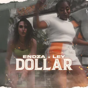 DOLLAR by ENDZA