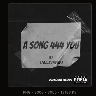 A song 444 you by tallybando