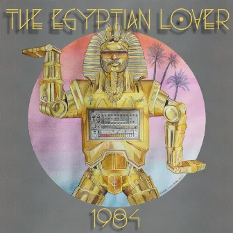 1984 by The Egyptian Lover