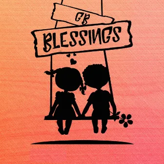 Blessings by GB