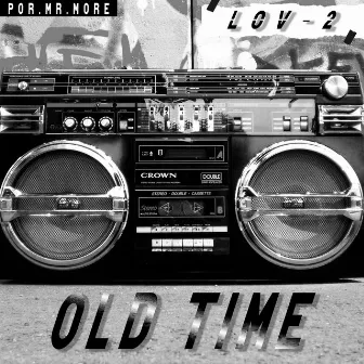 Old Time. ( Vol. 2 ) by The Sofa Beats