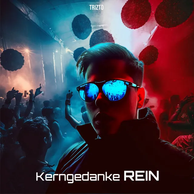 Kerngedanke rein