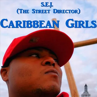 Carribean Girls by S.E.J. (The Street Director)