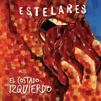 El Costado Izquierdo by Estelares