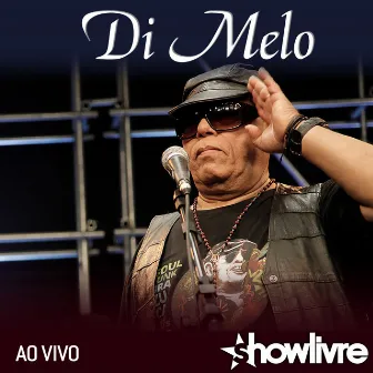 Di Melo no Estúdio Showlivre (Ao Vivo) by Di Melo