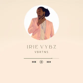 Irie Vybz by VBRTNS