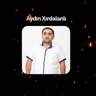 Çıxım Gedim Mən (Remix) by Aydin Xirdalanli