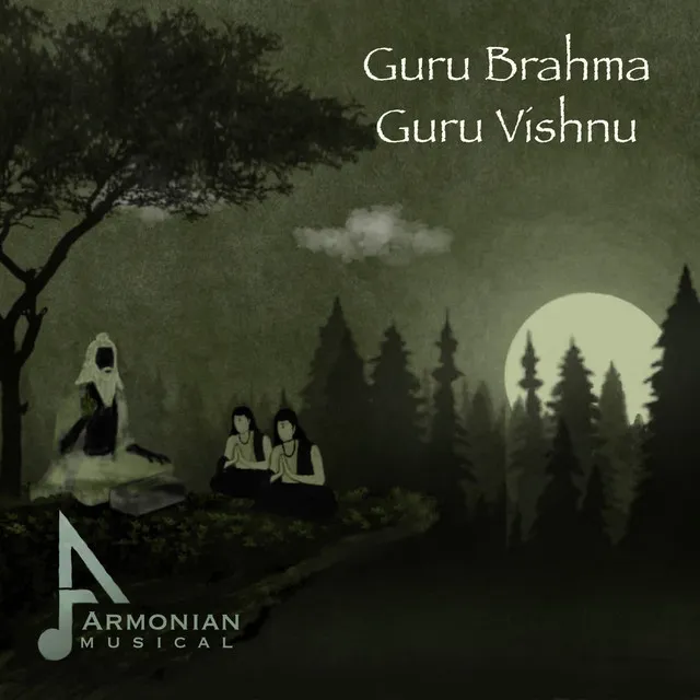 Guru Brahma Guru Vishnu