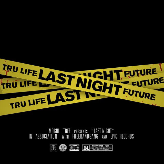 Last Night (feat. Future & DJ Clue)