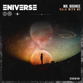 Walk with Me by Mr. Bounce