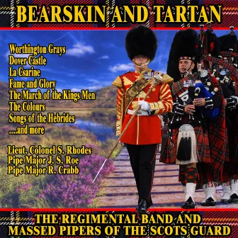 Bearskin and Tartan by The Regimental Band