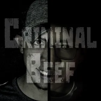 Criminal Beef by Black B