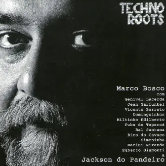 Techno Roots by Marco Bosco