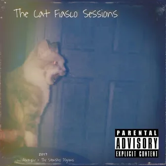 The Cat Fiasco Sessions by Abraysiv