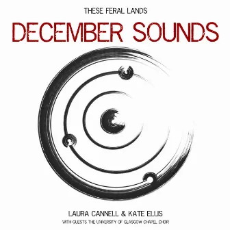 DECEMBER SOUNDS by Kate Ellis