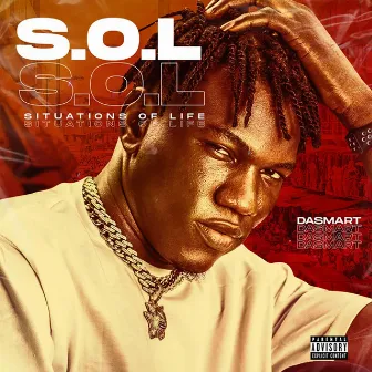 S.O.L (Situation Of Life) by Dasmart