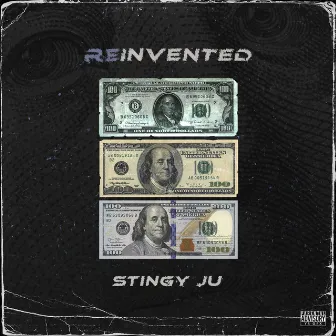 Reinvented by Stingy Ju