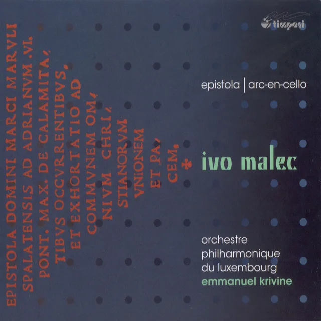 Ivo Malec: Epistola & Arc-en-cello