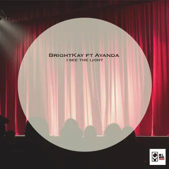 I See the Light by Ayanda