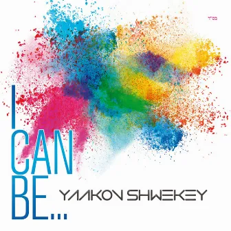 I Can Be by Yaakov Shwekey