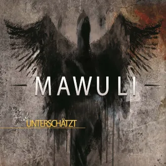 Unterschätzt by Mawuli