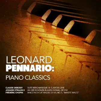 Leonard Pennario: Piano Classics by Leonard Pennario