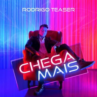 Chega Mais by Rodrigo Teaser