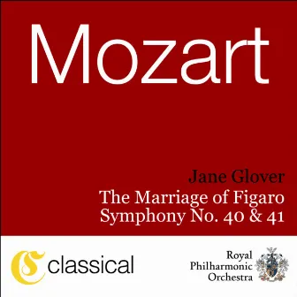 Wolfgang Amadeus Mozart, The Marriage Of Figaro, K. 492 by Jane Glover