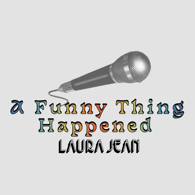 A Funny Thing Happened