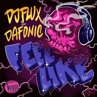 Feel Like by Dafonic