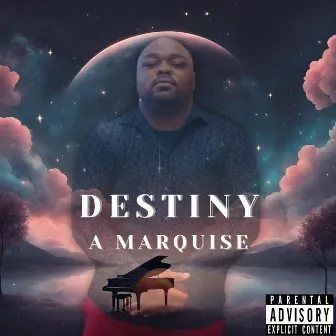 Destiny by A Marquise