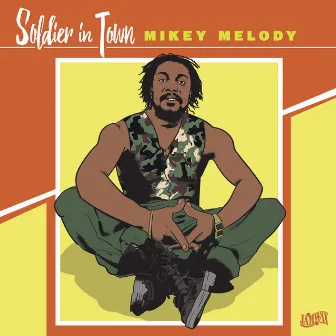 Soldier in Town by Mikey Melody