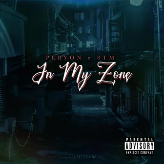 In My Zone by 8tm