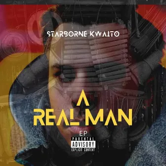 A Real Man by StarBorne Kwaito