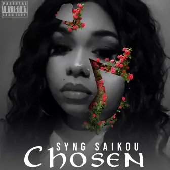 Chosen by Syng Saikou