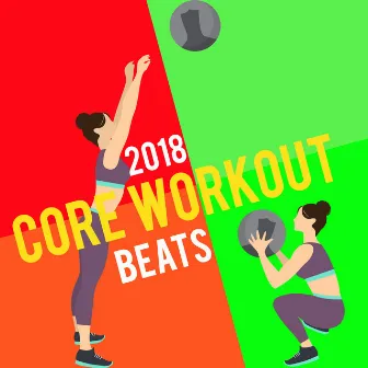 2018 Core Workout Beats by Unknown Artist