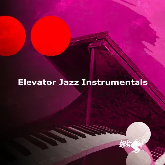 Elevator Jazz Instrumentals by Jazz for Study