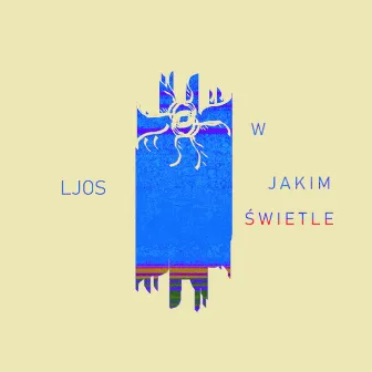 W Jakim Świetle by Ljos