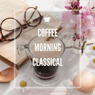 Coffee Morning Classical by Jacques Loussier Trio